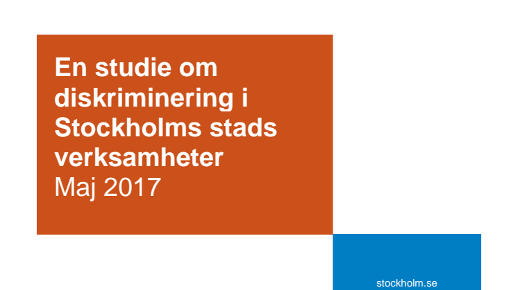  En studie om diskriminering i Stockholms stads verksamheter