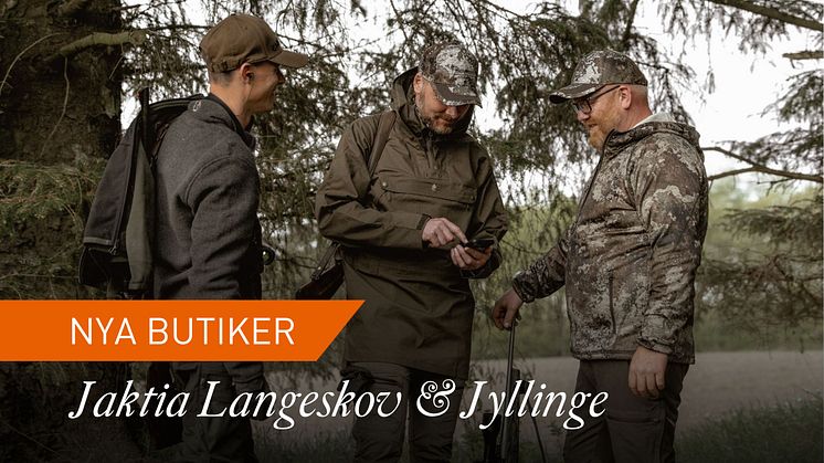 Jaktia opens new stores in Langeskov on Funen and Jyllinge on Sjælland.