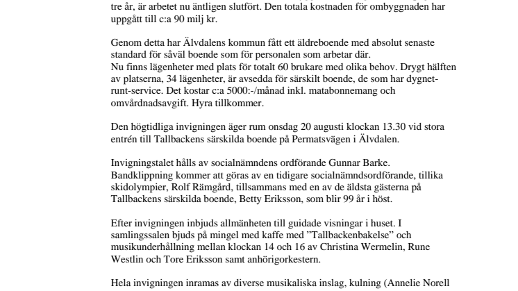 DAGS FÖR INVIGNING AV TALLBACKENS SÄRSKILDA BOENDE I ÄLVDALEN