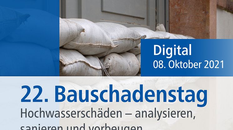 22. Bauschadenstag im Live-Stream: Hochwasserschäden im Fokus