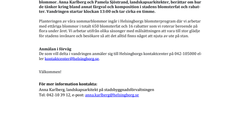 ​Guidad vandring bland stadens sommarblommor på lördag