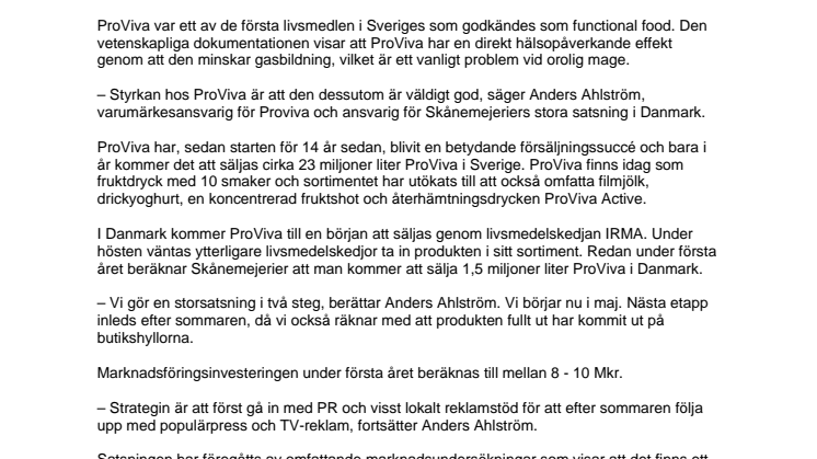 ProViva ska lugna oroliga danska magar