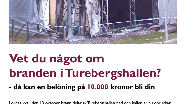 Affischering för att få in tips om anlagd brand