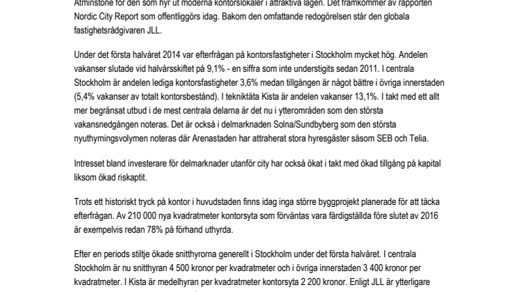 Fortsatt högtryck på Stockholms kontorsmarknad - Den nordiska kontorsfastighetsmarknaden granskas i ny rapport 
