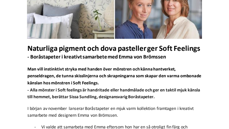 ​Naturliga pigment och dova pastellerger Soft Feelings - Boråstapeter i kreativt samarbete med Emma von Brömssen