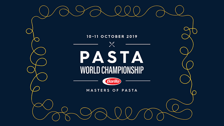Barilla Pasta World Championship 2019: Nedräkningen för årets Art of Pasta har börjat!