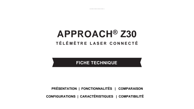 DATA_SHEET_CH_fr_APPROACH Z30.pdf