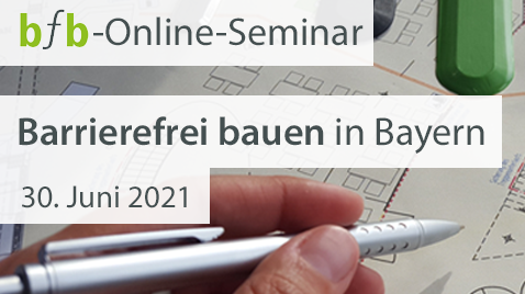 Barrierefrei bauen in Bayern