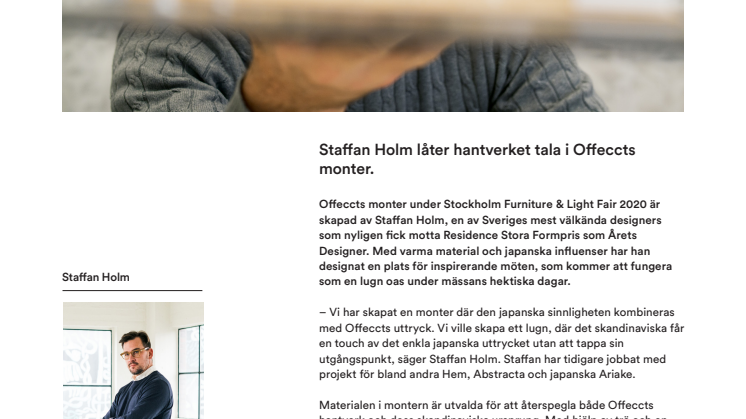 Staffan Holm låter hantverket tala i Offeccts monter