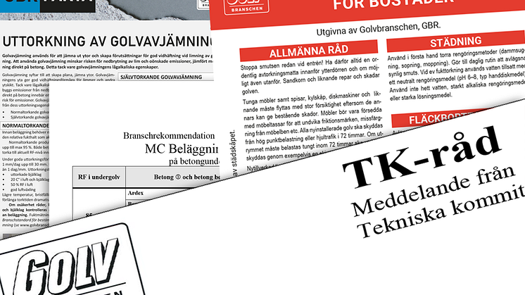 Råd och rekommendationer om golv och golvteknik ges ut och uppdateras av Golvbranschens Tekniska Kommitté.