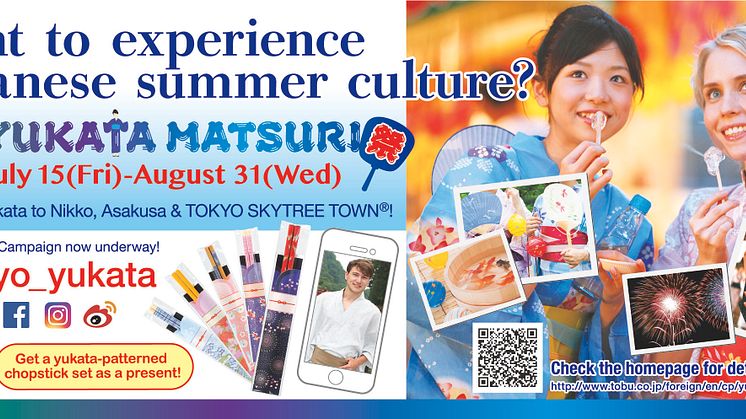 Summer Campaign Geared Towards Foreign Tourists Visiting Japan　“TOBU YUKATA MATSURI 2016”