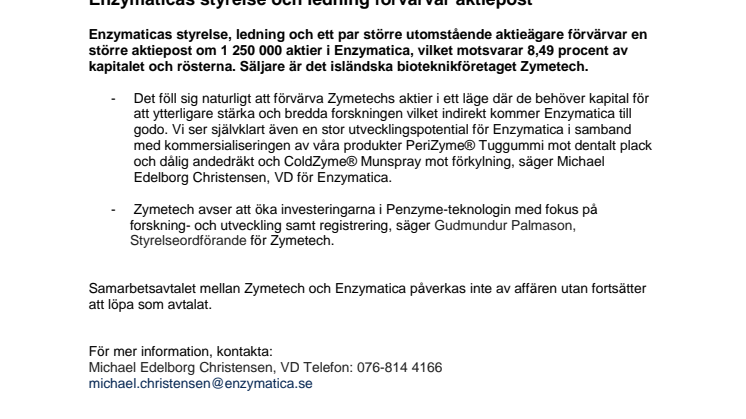 Enzymaticas styrelse och ledning förvärvar aktiepost