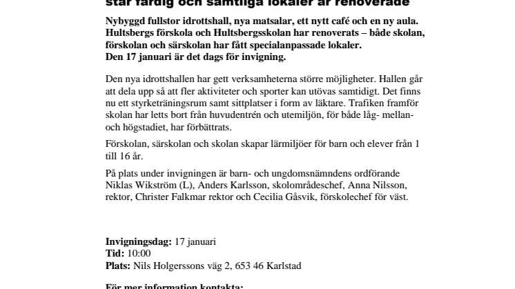 Hultsbergsskolan invigs – ny fullstor idrottshall står färdig och samtliga lokaler är renoverade