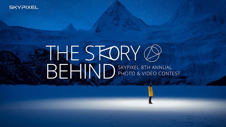 SkyPixel And DJI Call For Entries In 8th Annual Photo And Video Contest