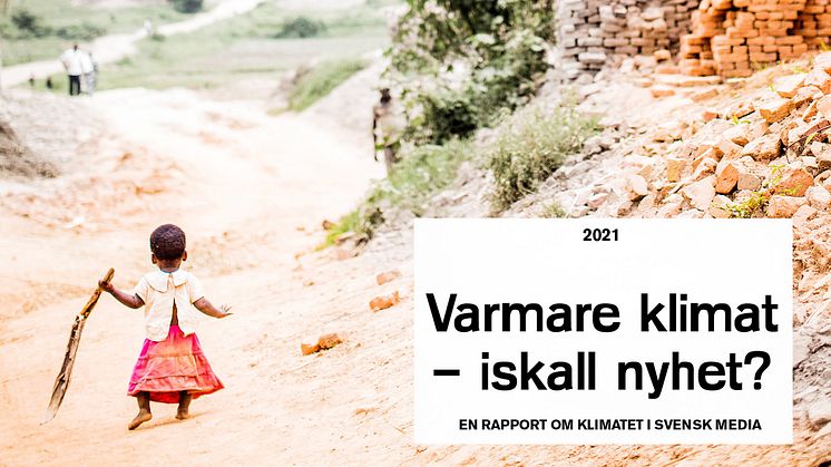 Ny rapport: Corona överlägset störst i media 2020 – klimatet tvåa
