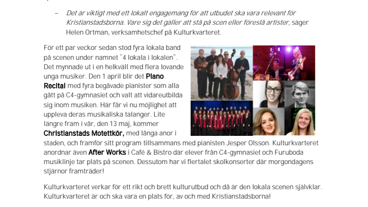 Den lokala musiken tar plats på Kulturkvarteret!