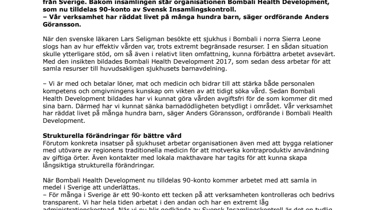 Bombali Health Development har beviljats 90-konto
