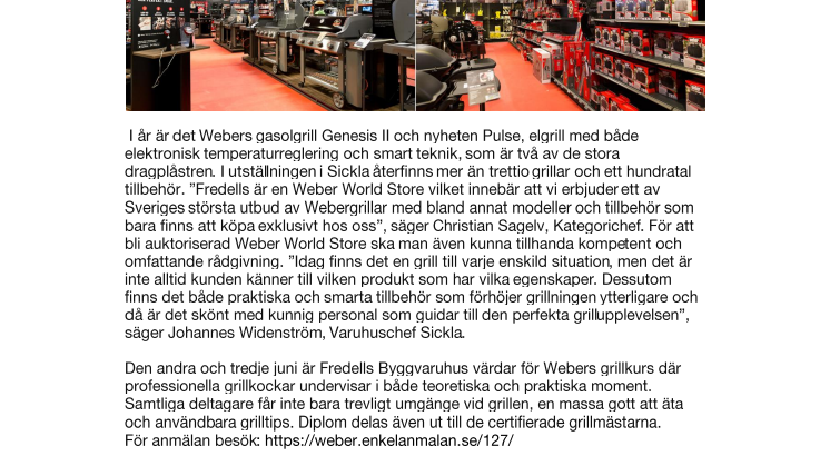 Nu startar grillsäsongen hos Fredells Byggvaruhus-störst på Webergrillar i Stockholm