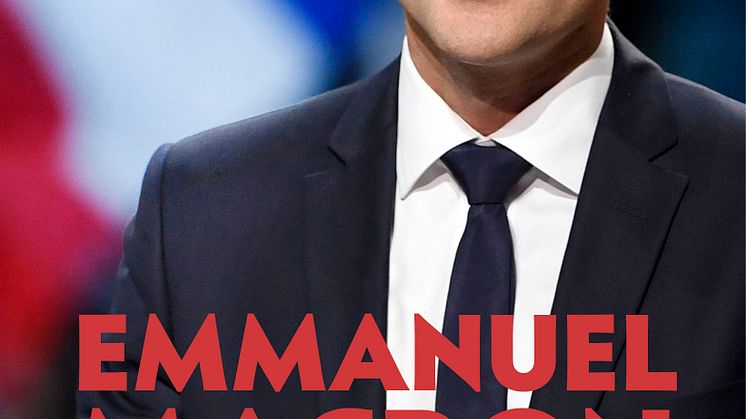 Första biografin på svenska om Emmanuel Macron