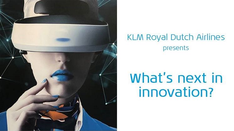 KLM Royal Dutch Airlines presents What’s next in innovation?