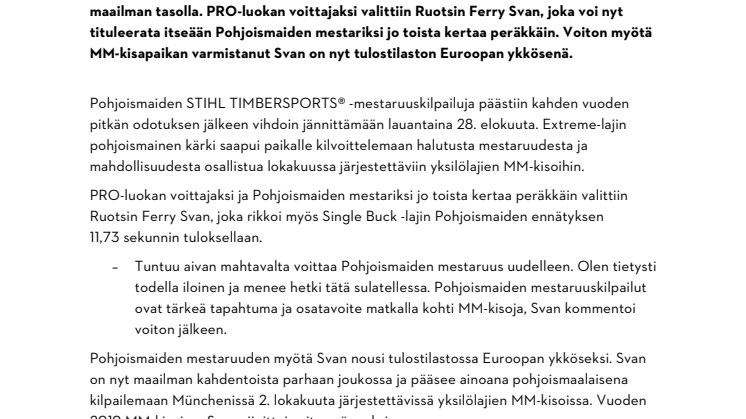 Ferry Svan puolusti Pohjoismaiden mestaruuttaan STIHL TIMBERSPORTS® -kilpailuissa menestyksekkäästi ja jatkaa MM-kisoihin.pdf