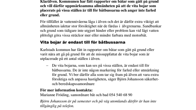 Lågt vatten i Klarälven - kommunen uppmanar till försiktighet  