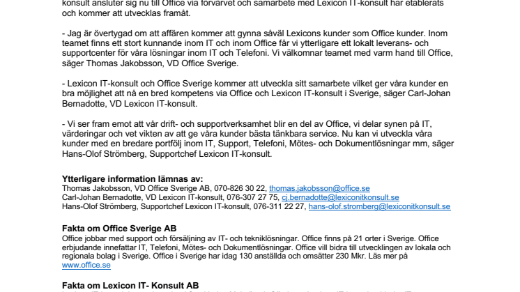 OFFICE SVERIGE AB FÖRVÄRVAR DRIFT- OCH SUPPORTVERKSAMHETEN INOM LEXICON IT-KONSULT