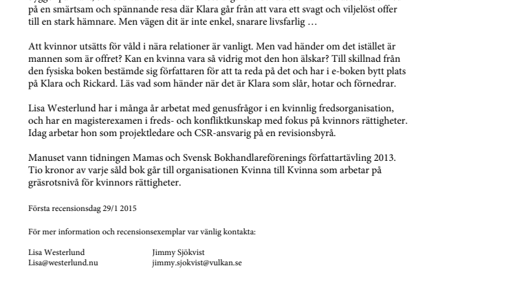 ​Våld och hämnd i nära relationer – stark debutroman av Lisa Westerlund.