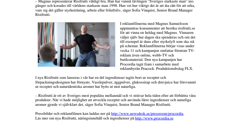 Magnus Samuelsson först ut i Risifruttis nya satsning