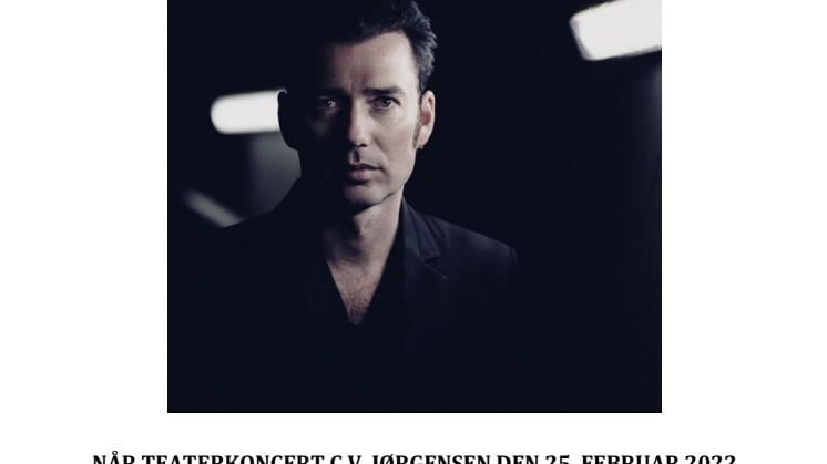 Rocklegende og DAD-forsanger Laust Sonne debuterer i Teaterkoncert C.V. Jørgensen.pdf