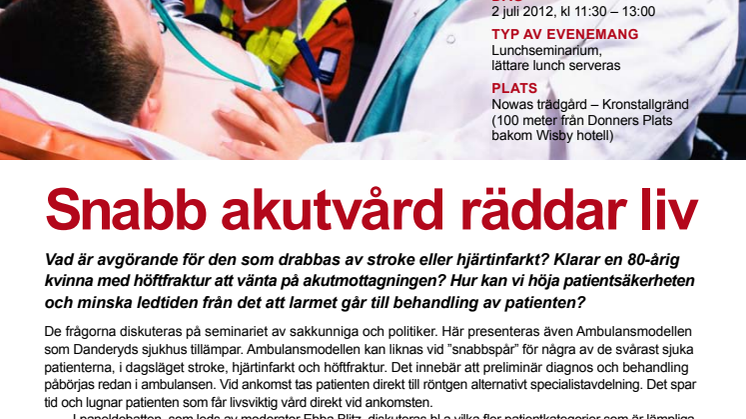 Varje minut räknas när strokelarmet går