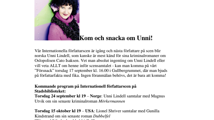 Stadsbiblioteket: Kom och snacka om Unni!