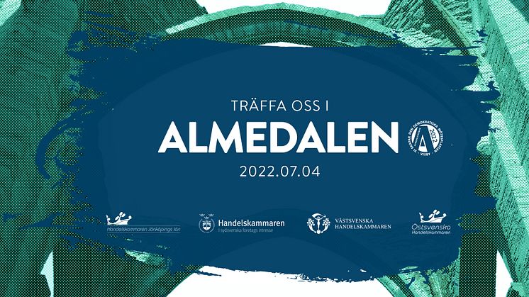 Fyra handelskamrarna gör gemensam sak i Almedalen – Arenan för näringslivets viktigaste frågor