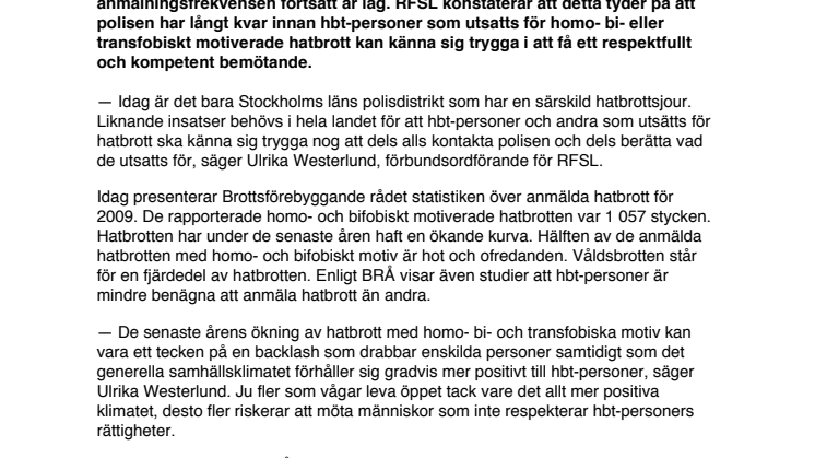 Fortsatt många hatbrott med homofoba och transfoba motiv