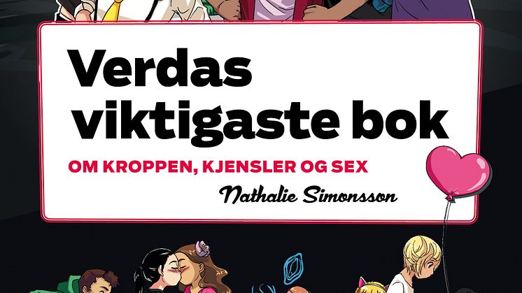 Verdas viktigaste bok - om kropp, kjensler og sex for barn