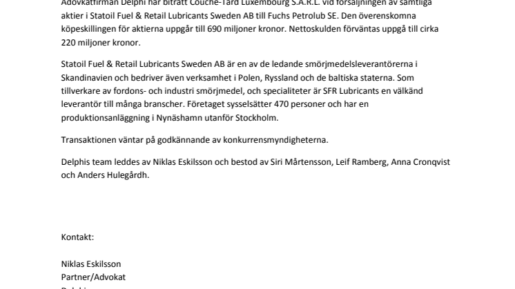 Delphi rådgivare till Couche-Tard Luxembourg S.A.R.L. vid försäljningen av samtliga aktier i Statoil Fuel & Retail Lubricants Sweden AB