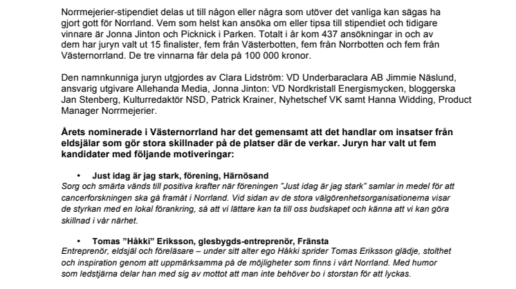 Vem vinner Norrmejerier-stipendiet 2013? -	Ångermanländska eldsjälar gör upp om 33 333 kronor