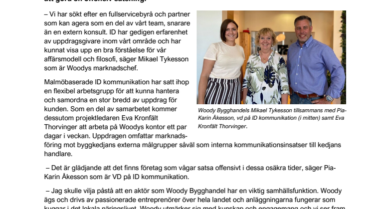 Woody satsar framåt med ID kommunikation