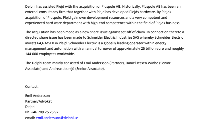 Delphi has advised Plejd AB (Publ) with the acquisition of Pluspole AB and the directed share issue to Schneider Electris Industries SAS