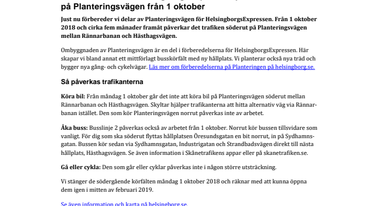 Förberedelser för HelsingborgsExpressen påverkar trafiken på Planteringsvägen från 1 oktober