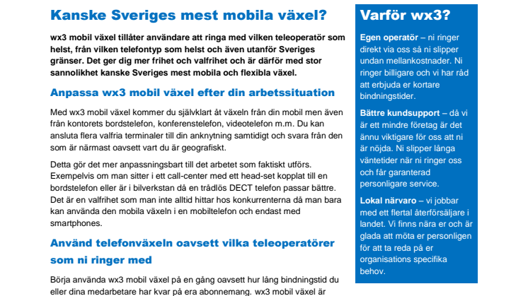 Kanske Sveriges mest mobila växel?  