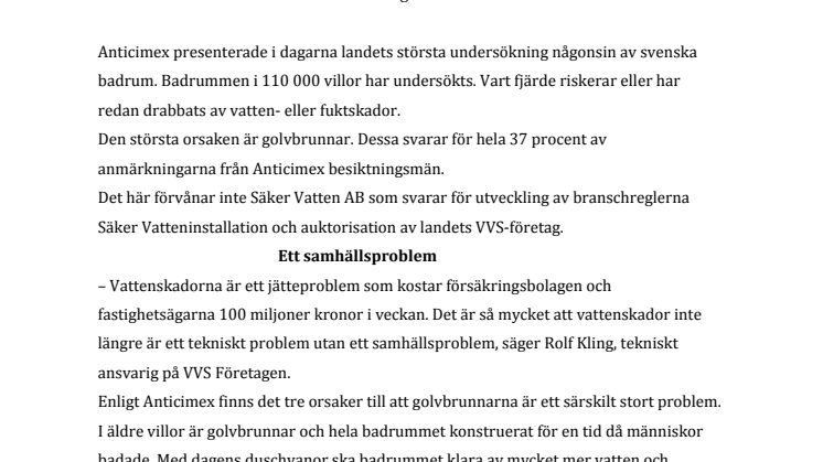 Vart fjärde badrum riskerar vattenskada - Snåla inte på golvbrunnen när du renoverar badrummet