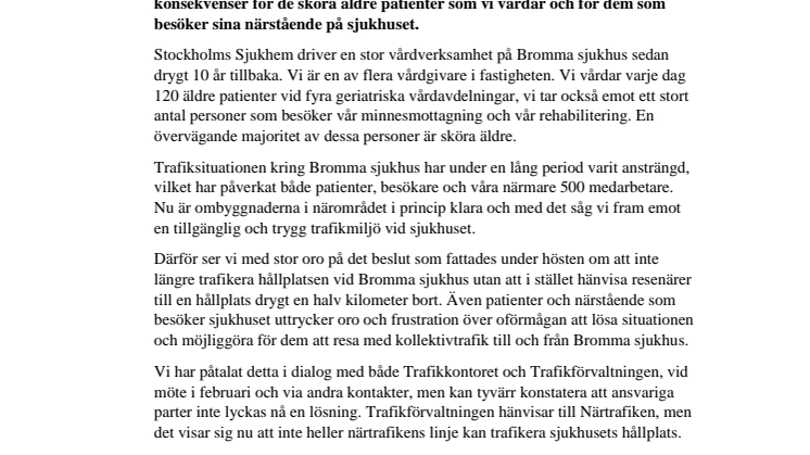 Gör Bromma sjukhus tillgängligt via kollektivtrafiken