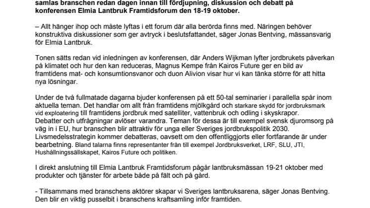 En stark röst för de gröna näringarna - Elmia Lantbruk Framtidsforum 18-19 oktober