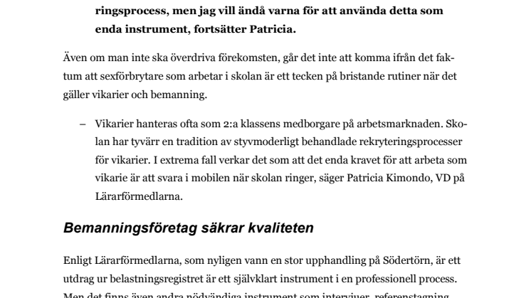 ”Skolan måste professionalisera sin rekrytering.”