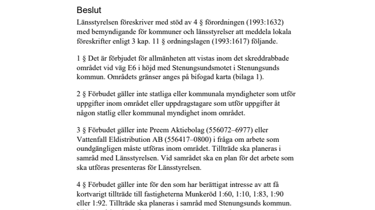 Länsstyrelsen i Västra Götalands läns föreskrifter om förbud för allmänheten att vistas inom det skreddrabbade området vid väg E6 i Stenungsunds kommun(26379769).pdf