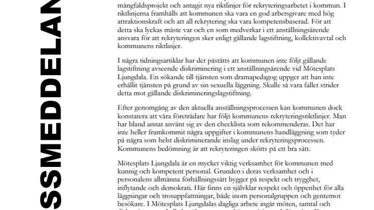 Kommunen bedömer att rekryteringen av dramapedagog har skötts korrekt