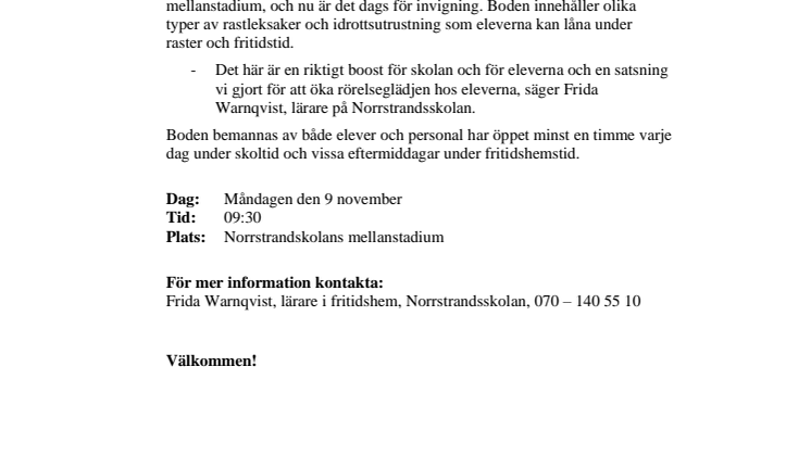 Pressinbjudan: Invigning av Norrstrandsskolans nya rastbod 