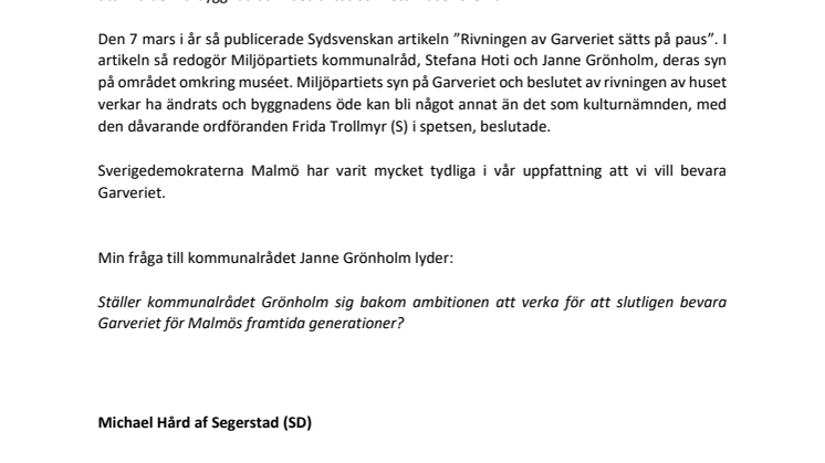 Michael Hård af Segerstad SD fråga till Janne Grönholm MP om Garveriet.pdf
