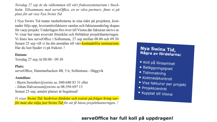 Frukostseminarium i Stockholm, full koll på projekten med nya Swinx Tid..!